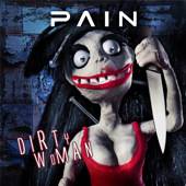 Pain (SWE) : Dirty Woman